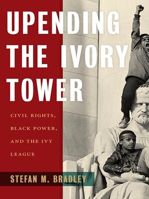 cover image of Upending the Ivory Tower